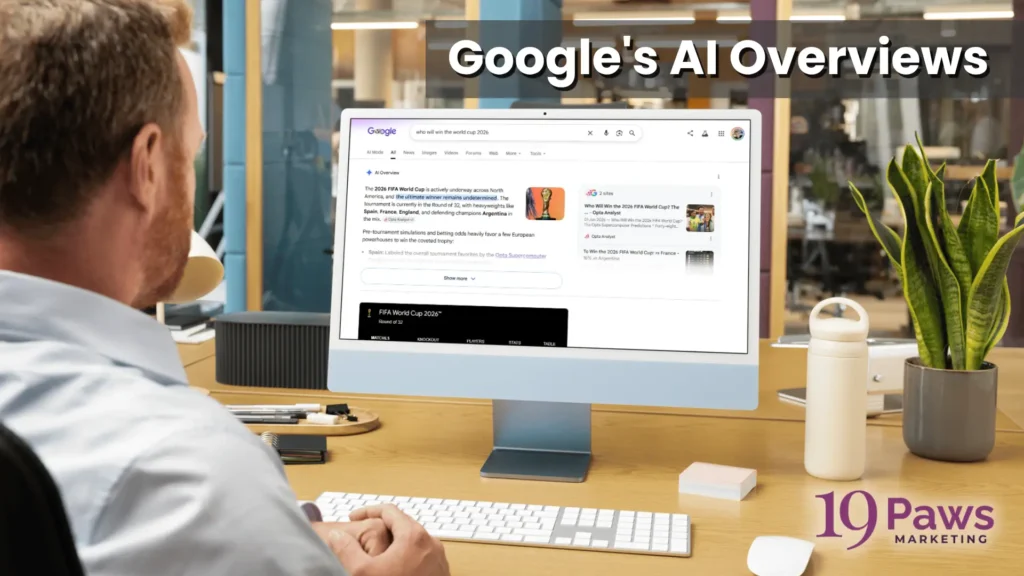 19 Paws Marketing - Google's AI Overviews