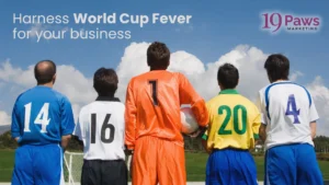 19 Paws Marketing - World Cup Fever